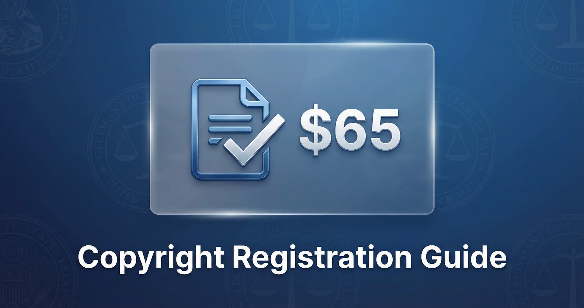 Copyright Registration for Creators: Is the $65 Fee Worth It?