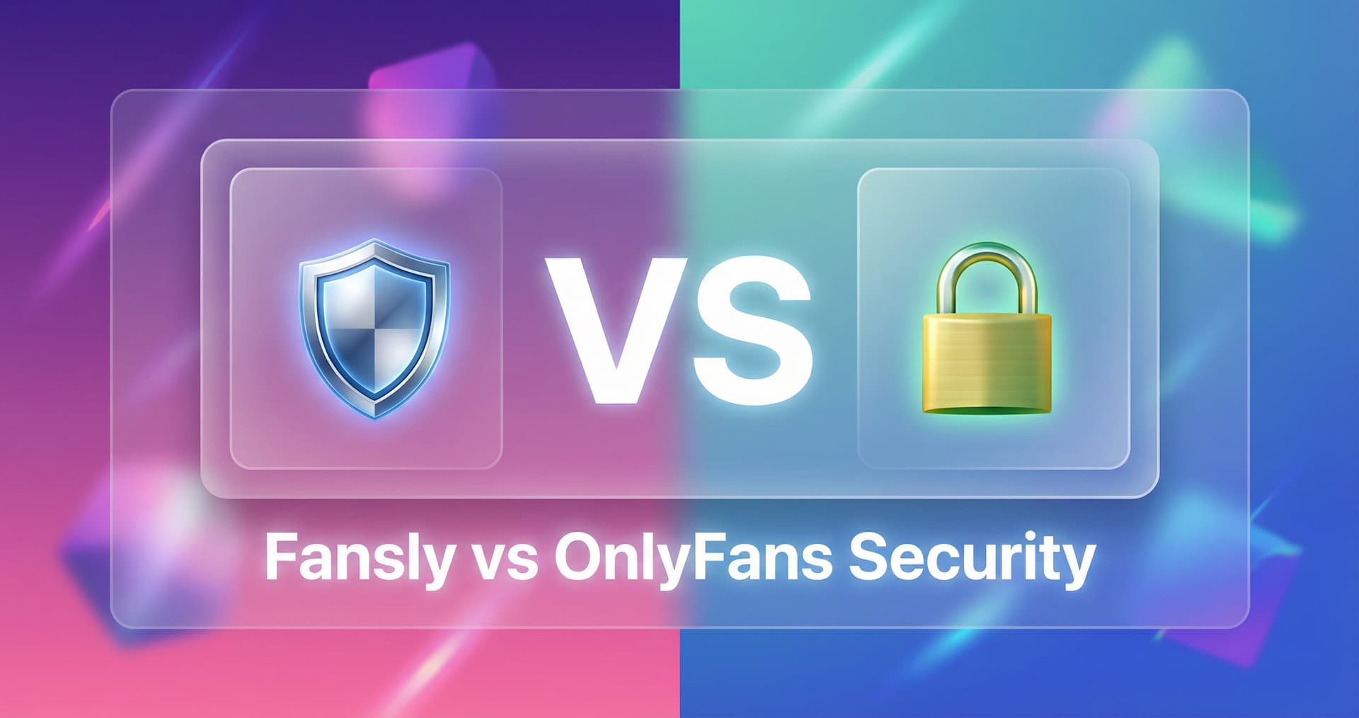 Fansly vs OnlyFans: Which Platform is More Secure?
